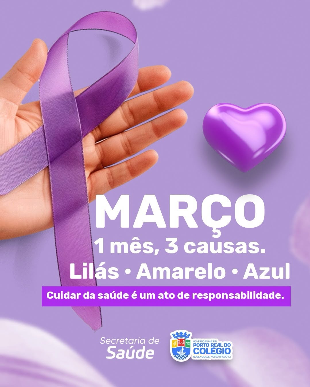 Março é o mês da conscientização e do cuidado com a vida.